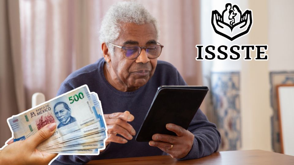 Los trabajadores del Instituto de Seguridad y Servicios Sociales de los Trabajadores del Estado (ISSSTE) pueden recibir pensión