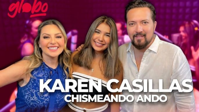Los chismecitos de la semana con Karen Casillas