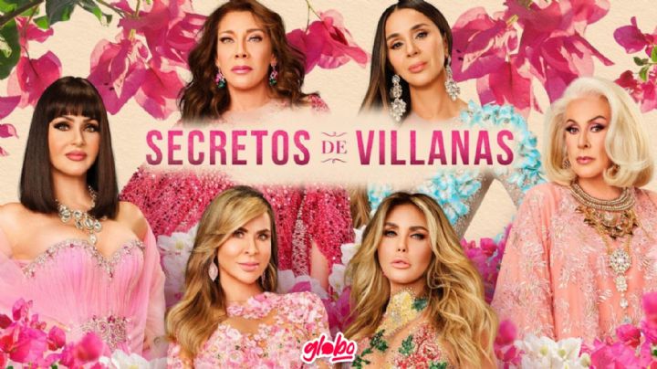 Secretos de Villanas 3: ¿Cuándo se estrena y dónde ver el reality show?