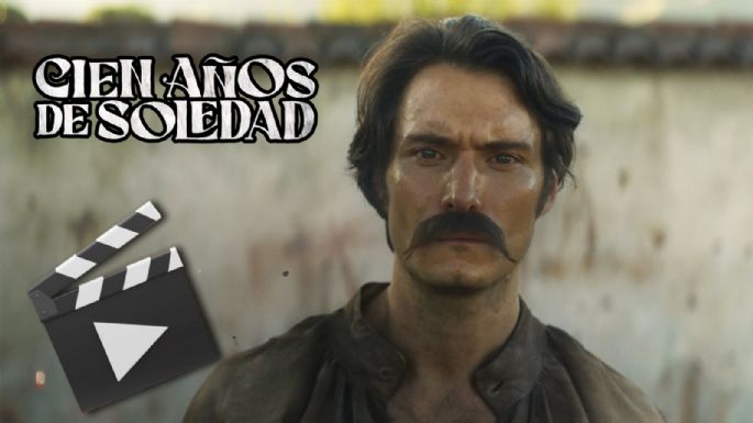 Cien Años de Soledad, se estrena nuevo TRÁILER de la serie más esperada del 2024, elenco completo y todo lo que debes saber