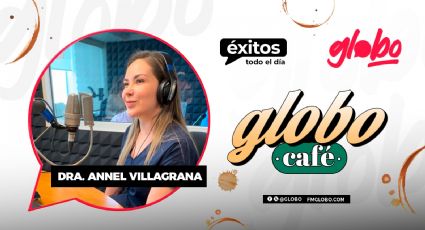 Dra. Annel Villagrana en Globo Café