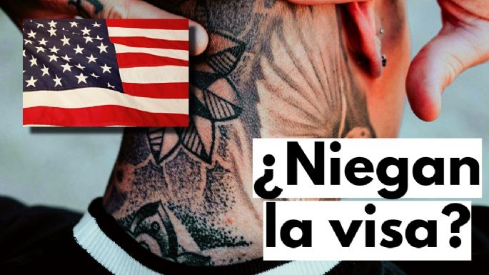 ¿Te pueden NEGAR la visa de EU por tener tatuajes o tus post de redes sociales?