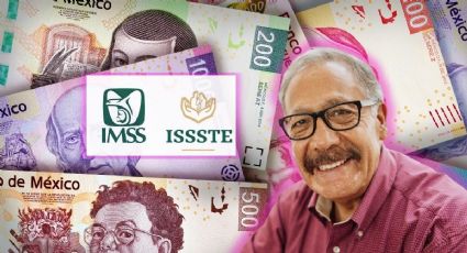 Estos son los pensionados del IMSS e ISSSTE que ya podrán recibir 10 mil pesos de pensión