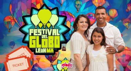 Festival Internacional del Globo León 2024: ¿Cuánto cuesta y qué incluye el boleto VIP?