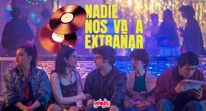 Nadie nos va a extrañar: Top 8 de las mejores canciones de la serie de streaming inspirada en los 90’s