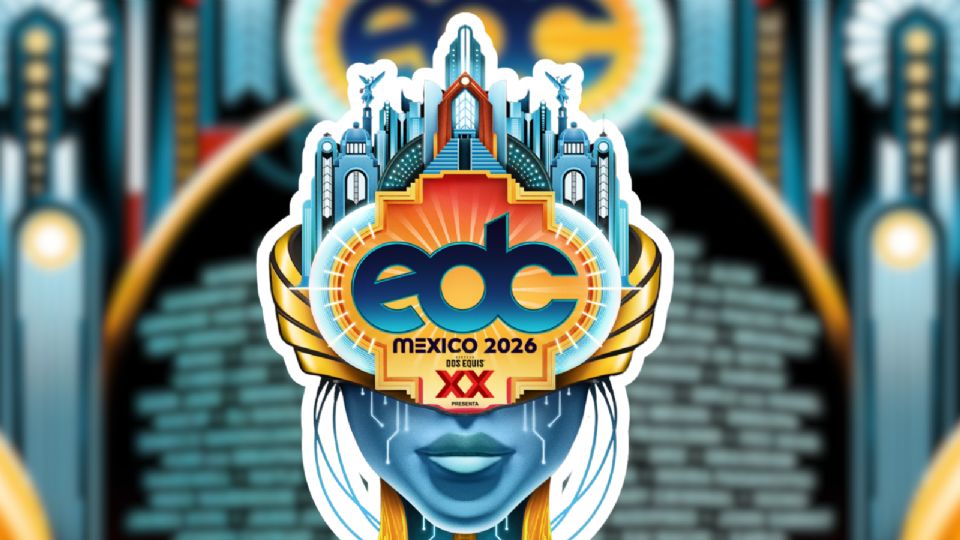EDC México 2026: Este es el LINE UP COMPLETO y precio de boletos.