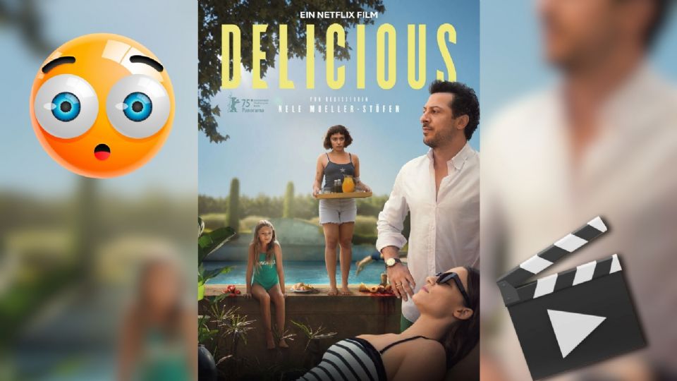 ‘Delicia’ la película que debes ver sí o sí.