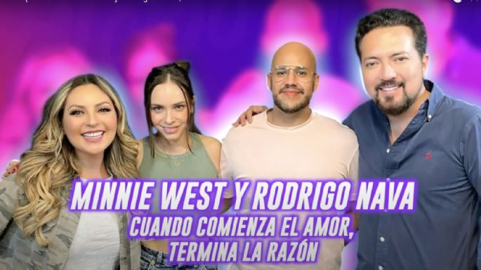 ‘Loco por Ella’: Minnie West y Rodrigo Nava revelan detalles de este proyecto romántico cinematográfico