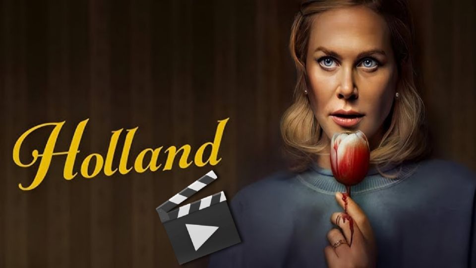‘Holland’ la película que sí o sí debes ver este fin de semana.